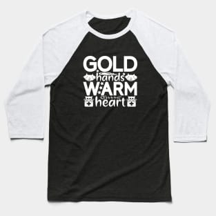 Gold Hands Warm Heart Cats Lover Funny Gift Baseball T-Shirt
